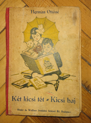 Hermann Ottóné: Két kicsi tót = kicsi baj