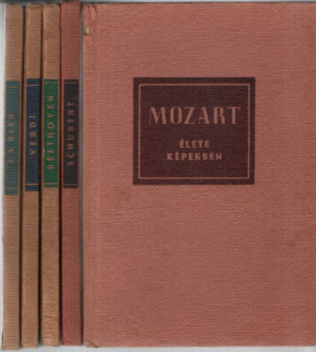 Zenet�rt�neti �letrajzok (5db.) : Wolfgang Amadeus Mozart �lete k�pekben, Johann Sebastian Bach (1685-1750) �lete k�pekben, Ludwig van Beethoven (1770-1827) �lete k�pekben, Giuseppe Verdi (1813-1901) �lete k�pekben, Schubert �lete k�pekb