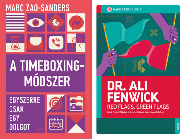 Dr. Ali Fenwick Marc Zao-Sanders - 2 tmutat: A Timeboxing-mdszer + Red Flags, Green Flags - Int s biztat jelek az emberi kapcsolatokban