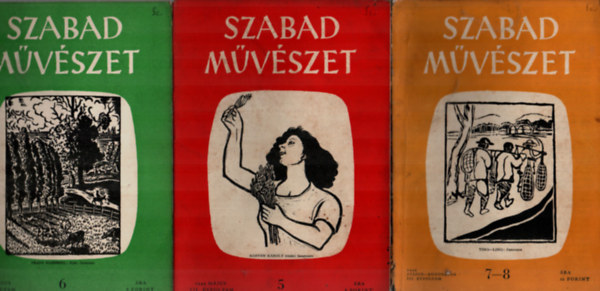 Bortnyik S�ndor  (szerk.) - Szabad m�v�szet - foly�irata 1949/5, 6, 7-8. sz�mok.