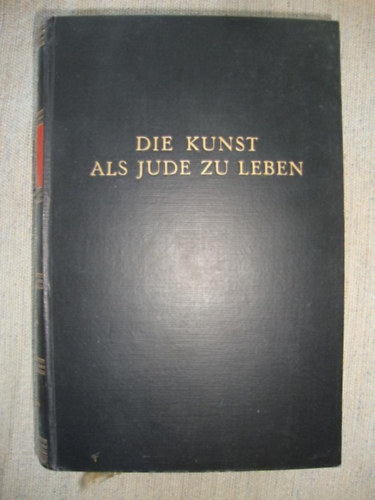 Heinrich York-Steiner - Die Kunst als Jude zu leben