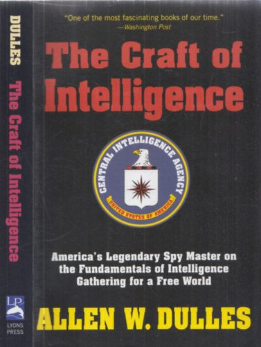 Allen Dulles - The craft of intelligence