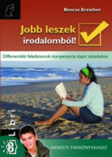 Bencze Erzsébet - Jobb leszek irodalomból! 8.