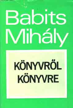 Babits Mih�ly - K�nyvr�l k�nyvre