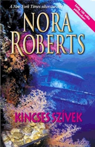 Nora Roberts - Kincses szvek