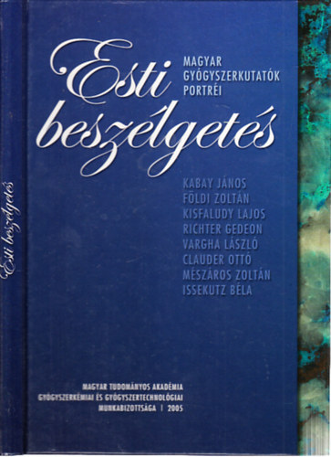 Dr. Hermecz Istv�n Tak�csn� Dr. Nov�k Krisztina - Esti besz�lget�s (Magyar gy�gyszerkutat�k portr�i)