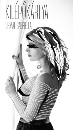Urmai Gabriella - Kil�p�k�rtya