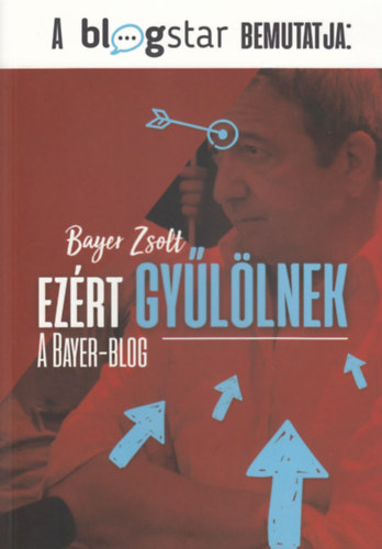 Bayer Zsolt - Ezrt gyllnek