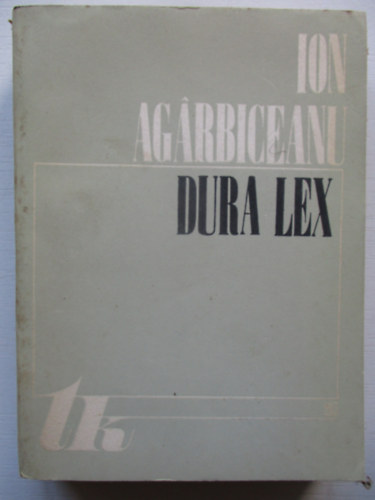 Ion Agarbiceanu - Dura Lex - Elbesz�l�sek