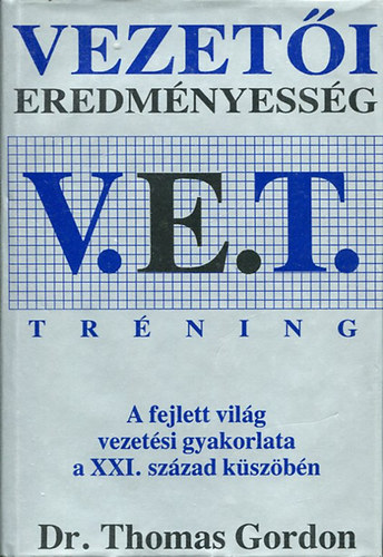 Vezeti Eredmnyessg Trning (V.E.T.)
