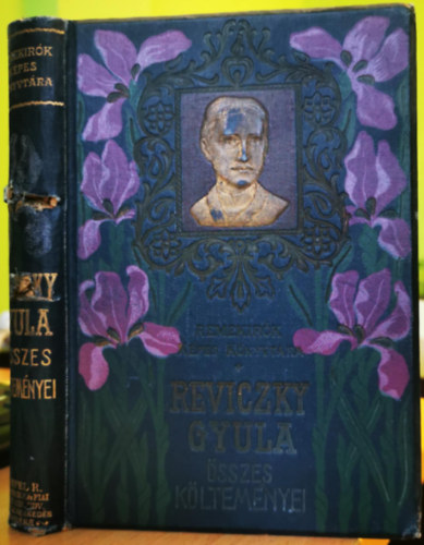 Reviczky Gyula - Reviczky Gyula összes költeményei (Remekírók képes könyvtára)