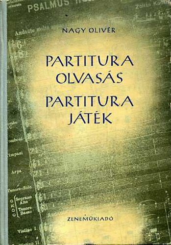 Nagy Olivér - Partituraolvasás - partiturajáték