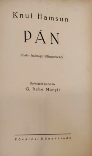 Knut Hamsun - P�n (G. Beke Margit ford�t�sa) - Glahn hadnagy f�ljegyz�s�b�l