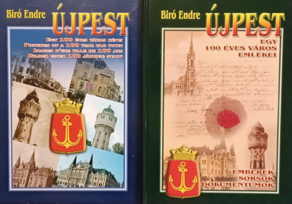 Bir� Endre - �jpest I-II. (Egy 100 �ves v�ros eml�kei - Egy 100 �ves v�ros k�pei)
