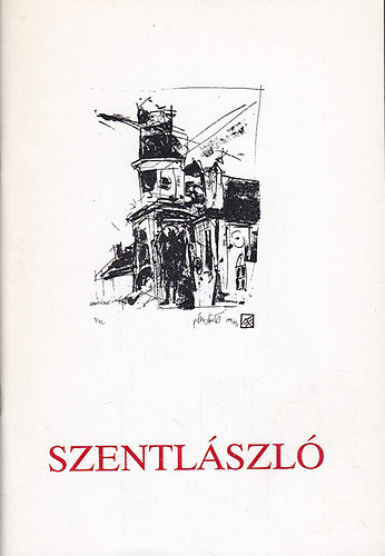 Kelemen Dvid  (szerk) - Szentlszl