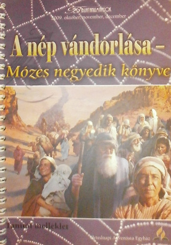 Zarkáné Teremy Krisztina (szerk.) - A nép vándorlása - Mózes negyedik könyve (Tanítói melléklet)