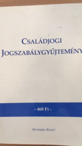 ismeretlen - Családjogi jogszabálygyűjtemény