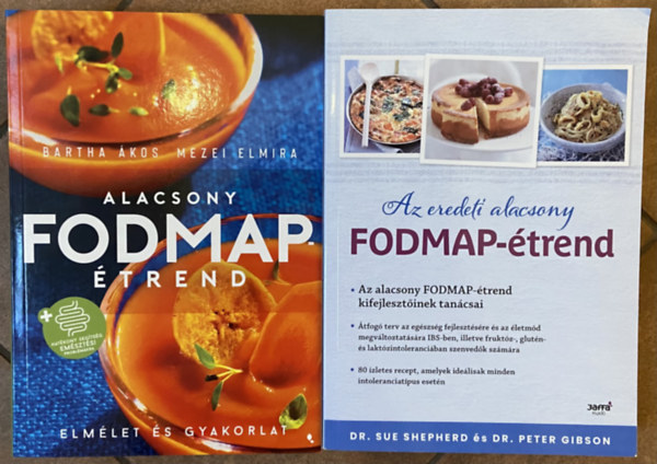 Mezei Elmira- Bartha �kos, Dr. Sue Shepherd, Dr. Peter Gibson - 2 db alacsony FODMAP �trend k�nyv - Alacsony FODMAP - �trend, Az eredeti alacsony FODMAP - �trend