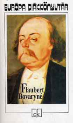 Gustave Flaubert - Bovaryn�