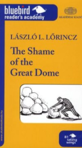 Lrincz L. Lszl - The Shame of the Great Dome - B1 szint