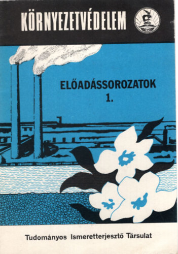 Dr. Endri Pl - Krnyezetvdelmi eladssorozatok I.