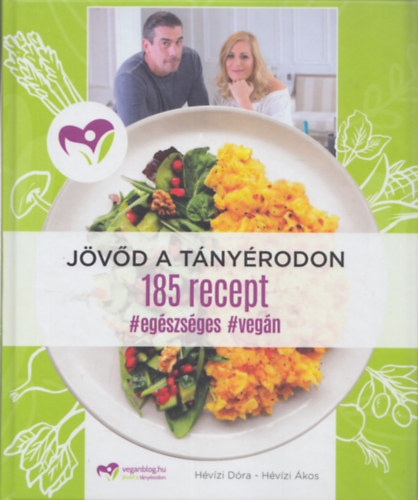 Hvzi kos Hvzi Dra - Jvd a tnyrodon - 185 recept #egszsges #vegn