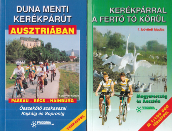 2 db. ker�kp�ros �tik�nyv t�rk�ppel (Duna menti ker�kp�r�t Ausztri�ban + Ker�kp�rral a Fert� t� k�r�l)