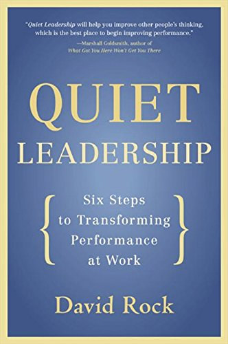 David Rock - Quiet Leadership