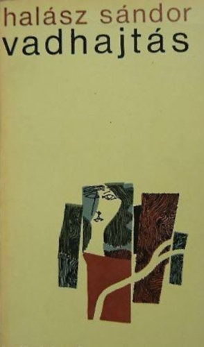 Halász Sándor - Vadhajtás