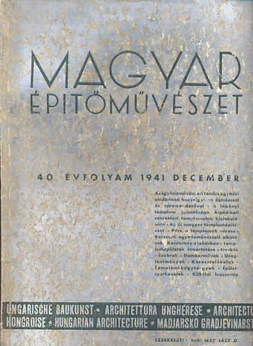 vit�z Irsy L�szl� szerk. - Magyar �p�t�m�v�szet 1941. 40. �vf. december