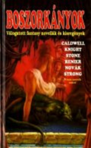 Caldwell-Knight-Stone - Boszork�nyok