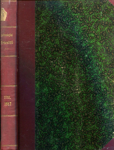 Hampel Jzsef - Archaeologiai rtest Uj Folyam XXXII. ktet (1912)