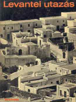 Csap� Gy�rgy - Levantei utaz�s