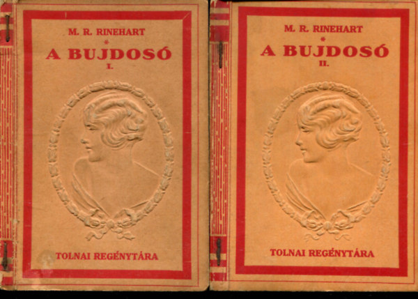 M. Roberts Rinehart - A bujdosó I-II.