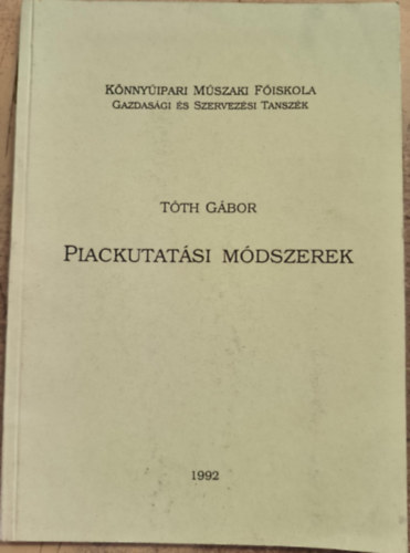 Tth Gbor - Piackutatsi mdszerek