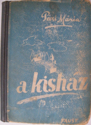 P�csi M�ria - A kish�z