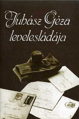 Juhsz Gza - Juhsz Gza levelesldja