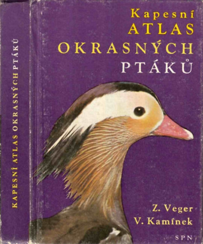 Zdenk Veger (Zdenk Veger), Vladimr Kaminek - Kapesn atlas okrasnch ptk (Dszmadarak zsebatlasza)