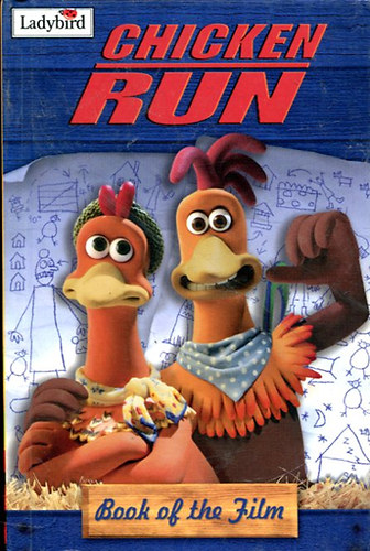 Chicken Run - Book of the Film