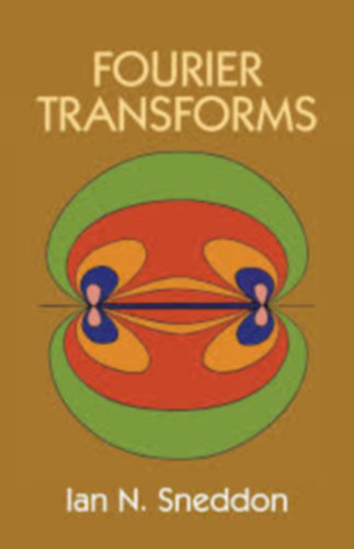 Ian N. Sneddon - Fourier Transforms (Dover Books on Mathematics)