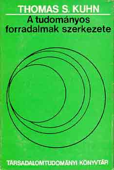 Thomas S. Kuhn - A tudom�nyos forradalmak szerkezete