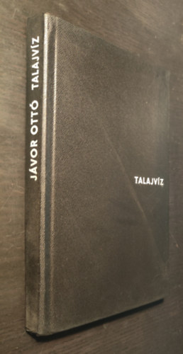 J�vor Ott� - Talajv�z