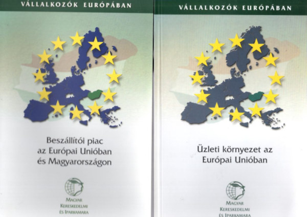 Dr. Palnkai Tibor, Kende Tams , Dr. Trzsk va szerk. Rcz Margit (szerk.) - 4 db unis knyv: zleti krnyezet az Eurpai Uniban + Beszllti piac az Eurpai Uniban s Magyarorszgon + Az eurpai unis csatlakozs felklszlsi terletei + Gondoljon az Eurra!