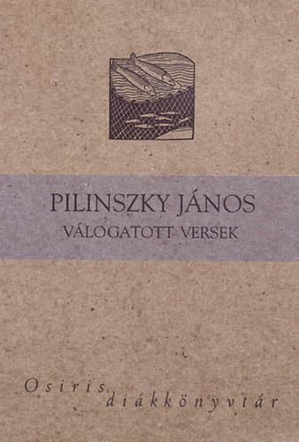 Pilinszky J�nos - Pilinszky J�nos - V�logatott versek