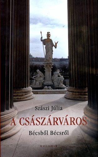 Szászi Júlia - A császárváros