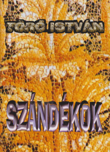 T�r� Istv�n - Sz�nd�kok. V�logatott novell�k