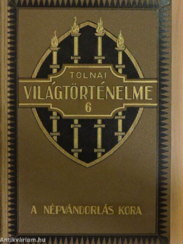 Tolnai vilgtrtnelme VI.: A npvndorls kora