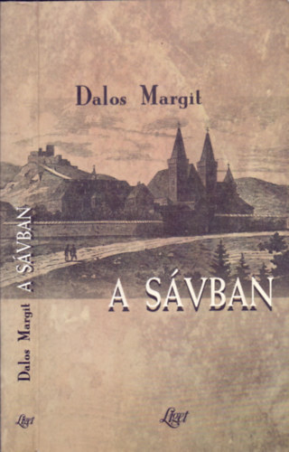 Dalos Margit - A s�vban