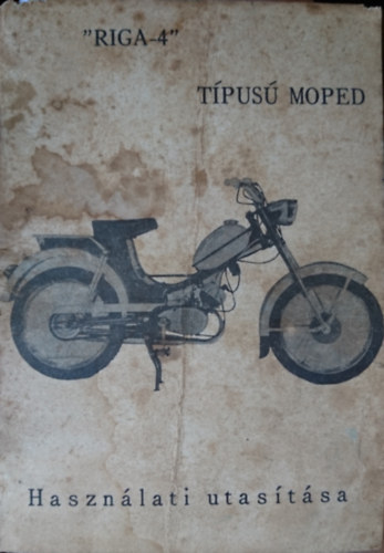 "Riga-4" tpus moped hasznlati utastsa