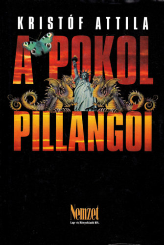 Krist�f Attila - A pokol pillang�i